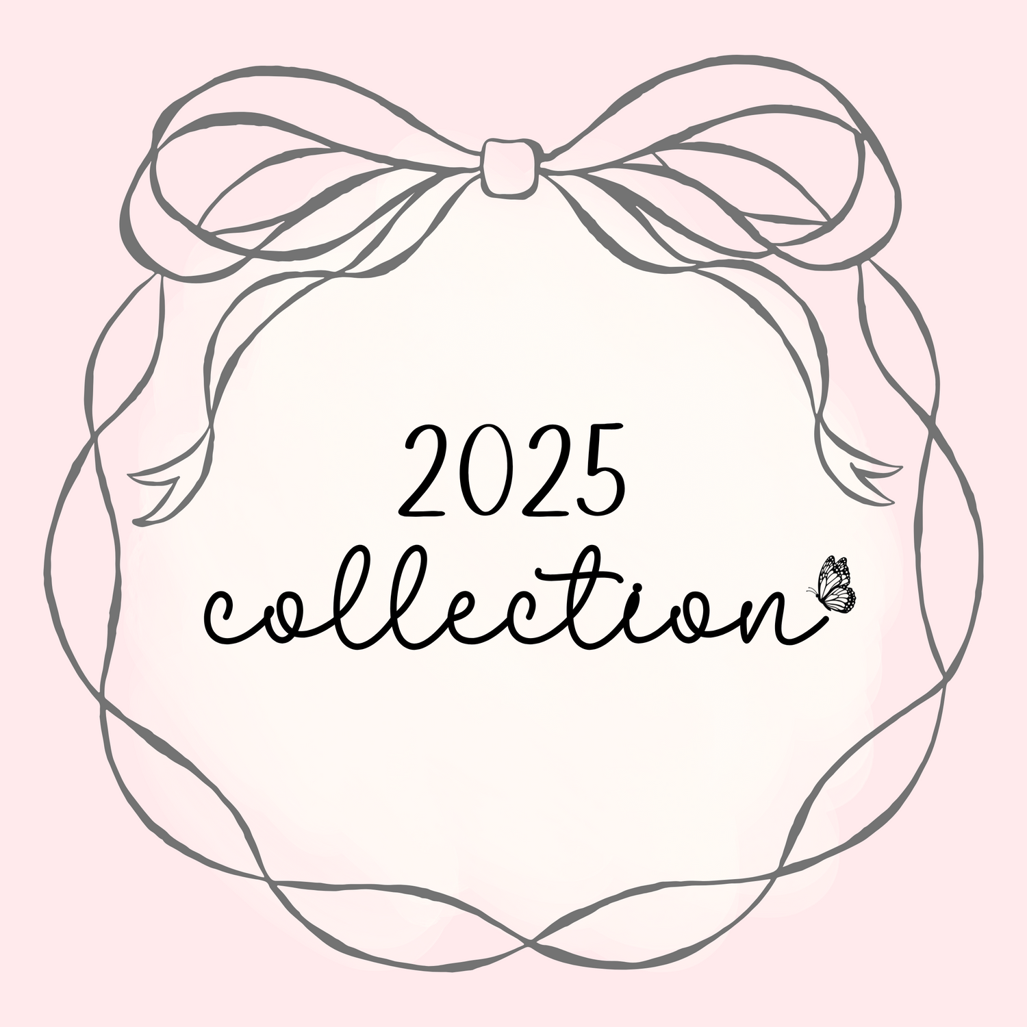 2025 collection