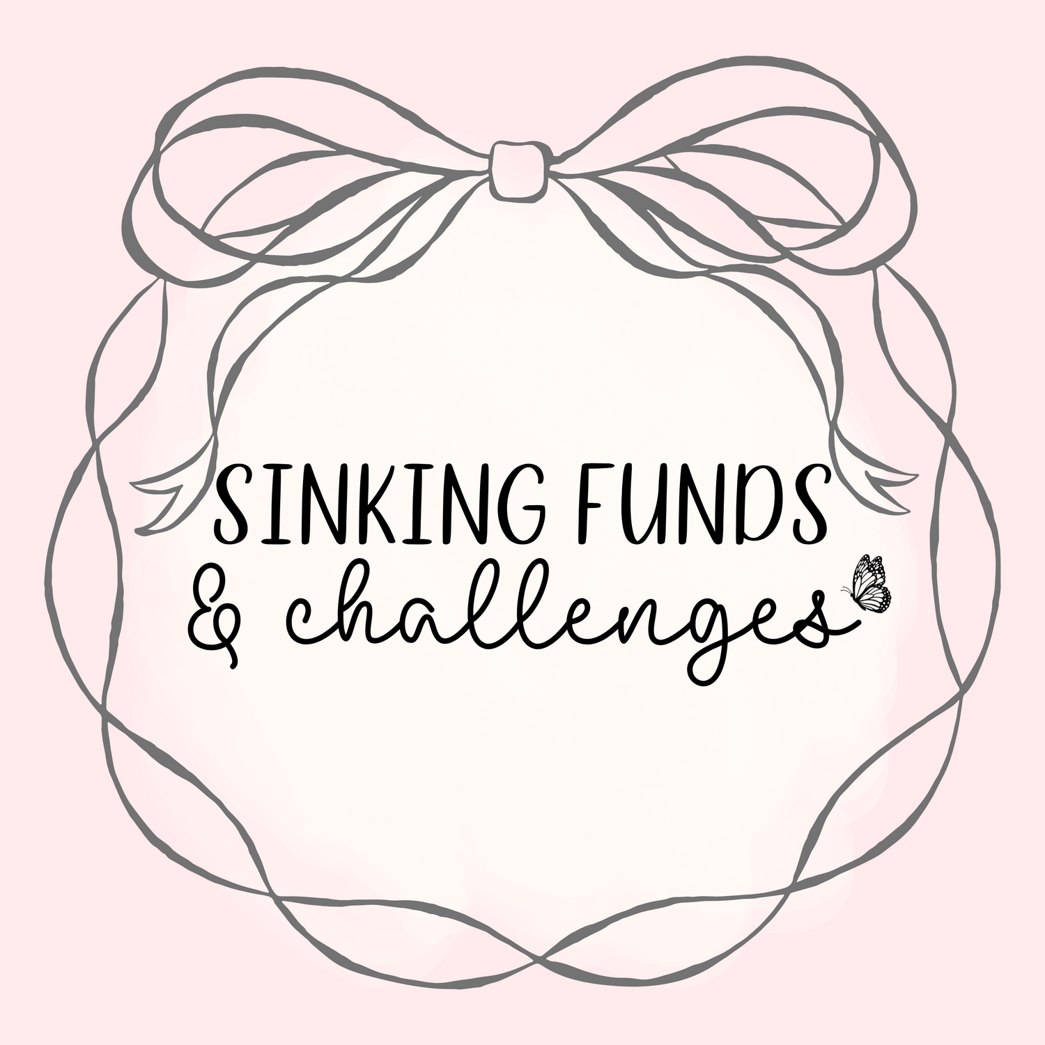 sinking funds & challenges